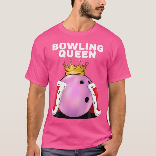 T-shirt Bowling Queen Wo Joueur de Bowling filles Bowling (Devant)
