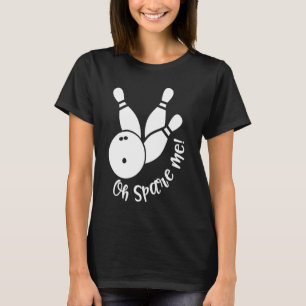 T-shirt Bowling Spare Me