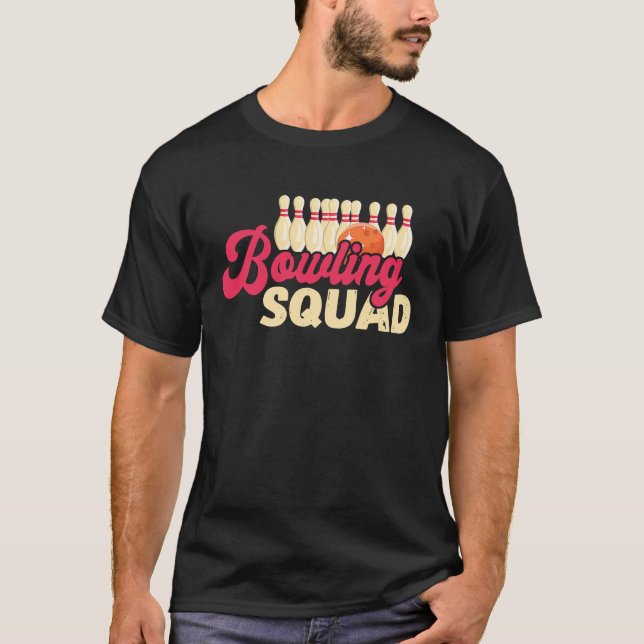 T-shirt Bowling Squad Strike Bowler Bowling Team Bowling B (Devant)