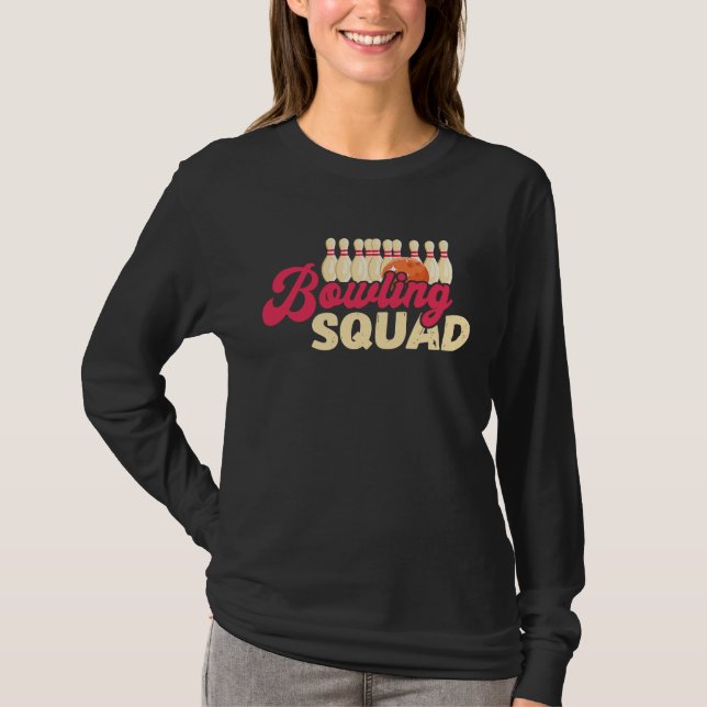T-shirt Bowling Squad Strike Bowler Bowling Team Bowling B (Devant)