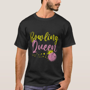 T-shirt Bowling Team Queen Women Girls Gift Bowling