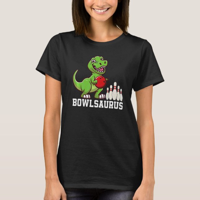 T-shirt Bowlosaurus Bowling Player Bowler Sports Graphisme (Devant)