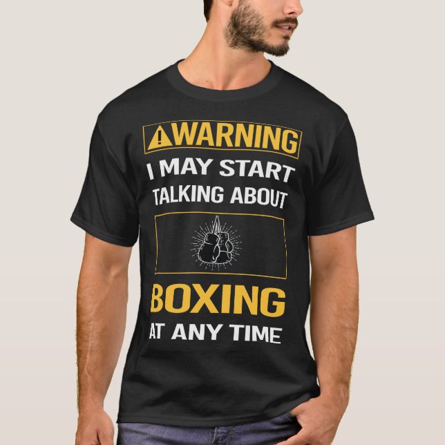 T-shirt Boxe d'avertissement amusante (Devant)