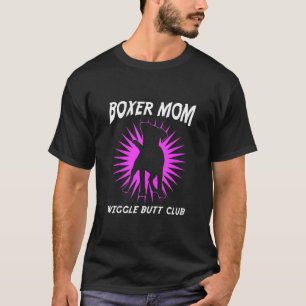 T-shirt Boxer Maman Wiggle Butt Club Boxer Chien