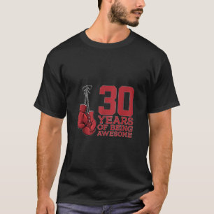T-SHIRT BOXING 30 ANS D'ÊTRE UN BOXER INCROYABLE 30E NAISS