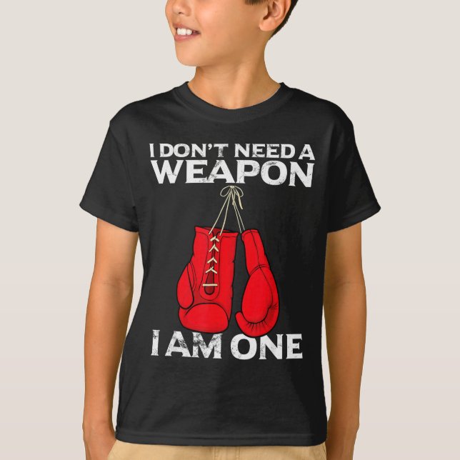 T-shirt Boxing Gloves I Don't Need A Wean Combat Boxer  (Devant)