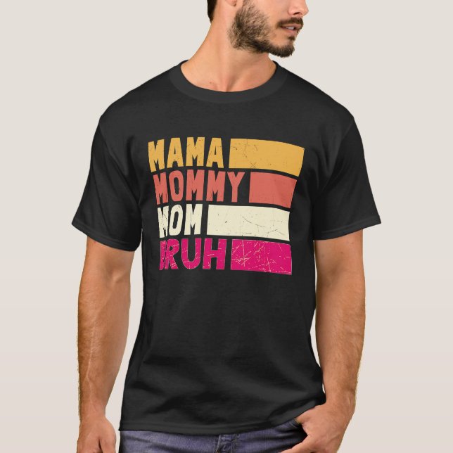 T-shirt Boy Momy Life Mama Mommy Mom Bruh Mommy And Me (Devant)