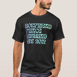 T-shirt Boyfriend Fiance Mari Est 2012 Mariage Annivers