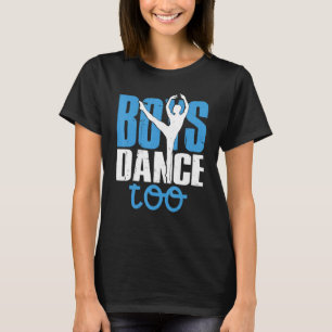 T-shirt Boys Danse Trop Ballet Ballroom Danse