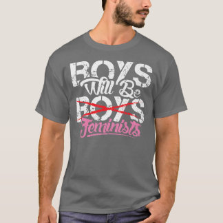 T-shirt Boys Will Be Feminists Design503 