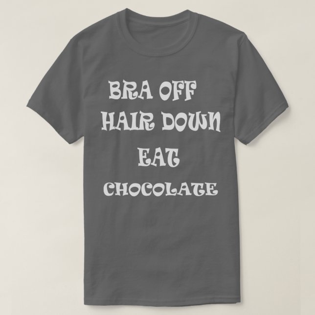 T-shirt Bra Hair Down Mange Chocolat (Design devant)