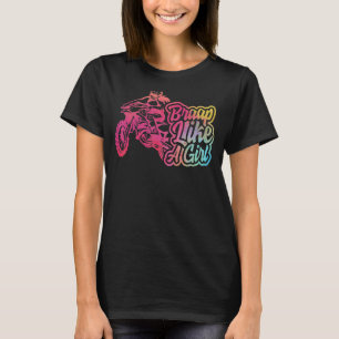T-shirt Braap Comme Une Fille Dirt Vélo Femme Pour Son Che
