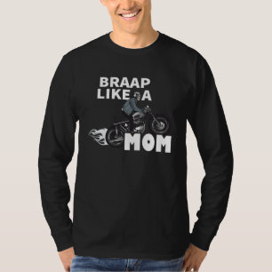 T-shirt Braap comme une maman Motocross Biker Racing moto