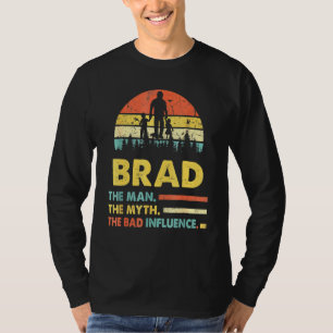 T-shirt Brad L'Homme Le Mythe La Mauvaise Influence Fête D