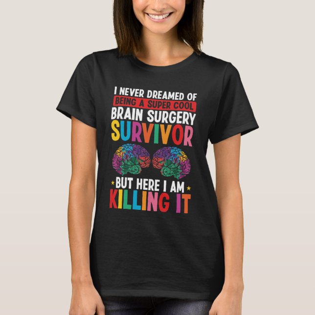 T-shirt Brain Surgery Survivor Neurologist Brain Scan (Devant)