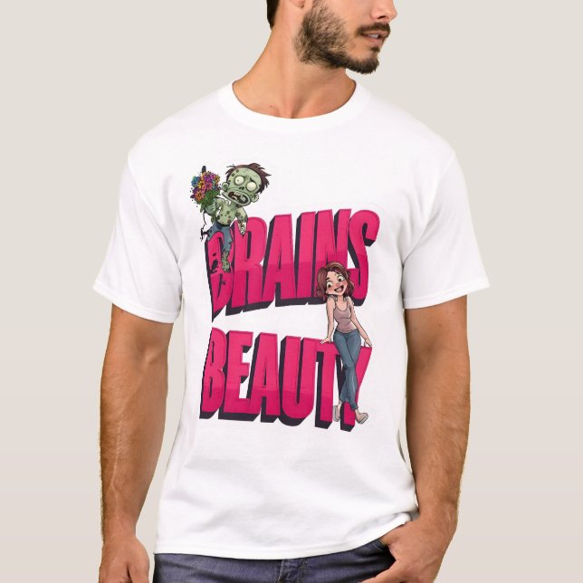 T-shirt Brains & Beauté - Design Humour Zombie (Devant)