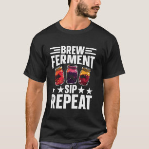 T-shirt Brasser Fermenter Boire Répéter Pour Amateur de Ko