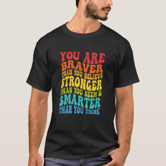 T-shirt Braver que Vous Croyez Inspirationnel Retro Wavy R