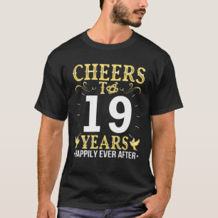 T-shirt Bravo À 19 Ans Heureusement Jamais Après Marrie