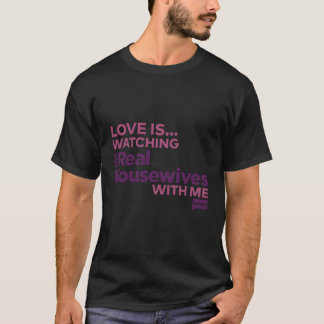T-shirt Bravo L'Amour Regarde Avec Moi De Véritables Foyer