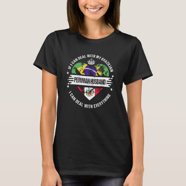 T-shirt Brazil Flag Peru Grown  Husband Country (Devant)