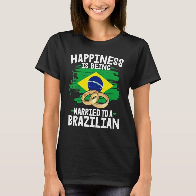 T-shirt Brazilian Marriage  Brazil Married Culture (Devant)