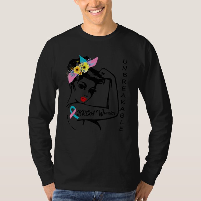 T-shirt BRCA Warrior Awareness Unbreakable Strong Woman (Devant)