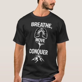 T-shirt Breathe Move Conquer - Minimalist Motivational Fit