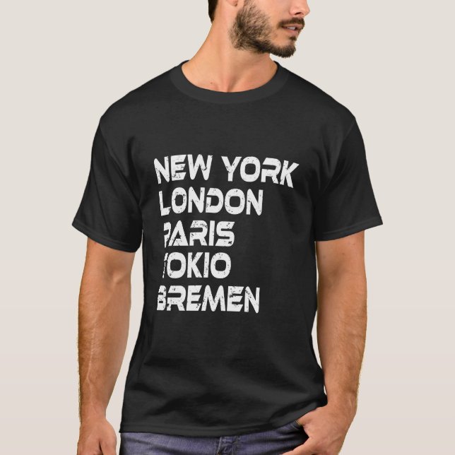 T-shirt Brême New York Londres Tokyo Paris (Devant)