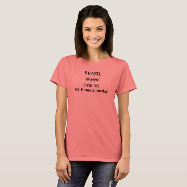 T-shirt BRÉSIL Amérique du Sud Accueil Un jour Citation Vo (Devant entier)