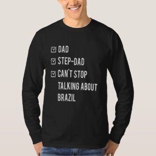 T-shirt Brésil Étape Papa Brésil Né Papa Fête des pères D
