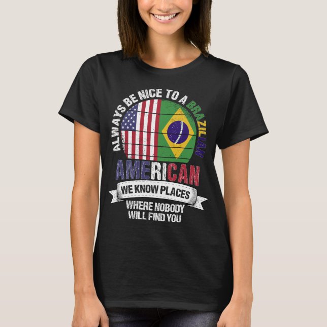 T-shirt Brésilien Américain Nous connaissons Place Brésil  (Devant)