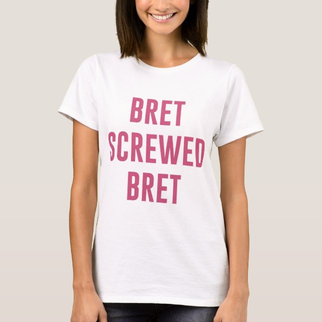 T-shirt Bret Hart T-ShirtBret vissé (Devant)