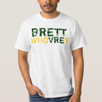 T-SHIRT BRETT WHOVRE ?
