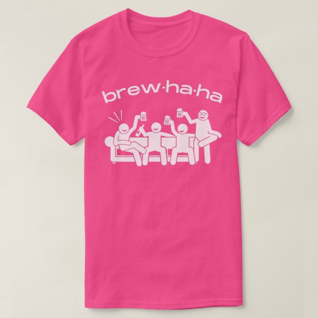 T-shirt Brewhaha brouhaha drôle de texte conception de mot (Design devant)