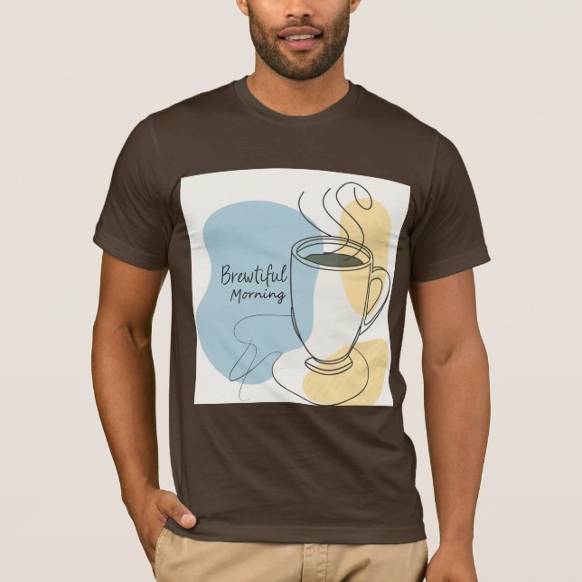 T-Shirt Brewtiful Morning (Devant)