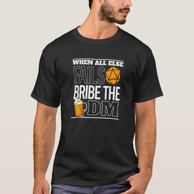 T-shirt Bribe The DM  RPG Tabletop TTRPG Role Playing (Devant)