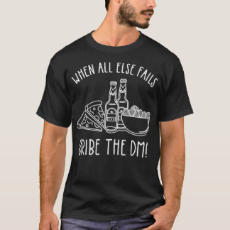 T-shirt Bribe The DM Tabletop RPG Dice D20 Dragon Lover