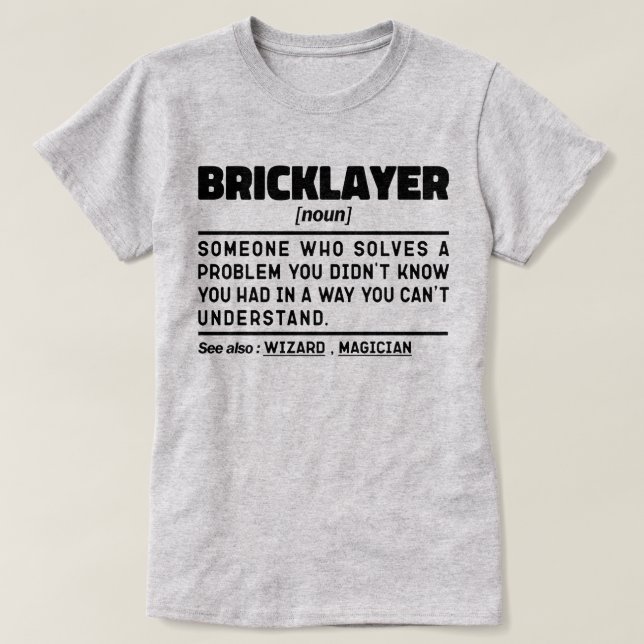 T-shirt Bricklayer Noun Cool ouvrier de construction Sarca (Design devant)