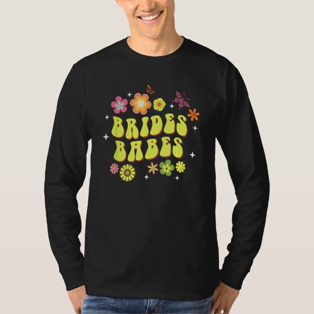 T-shirt Bride Babes Bridesmaids Groovy Bachelorette Party (Devant)
