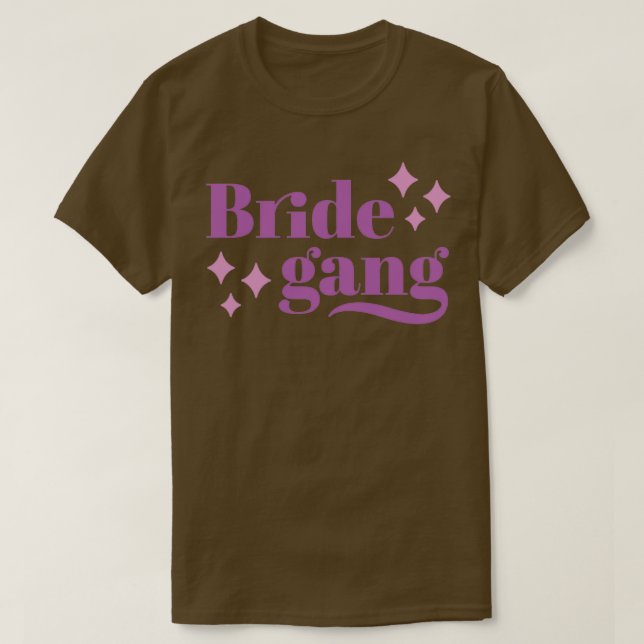 T-shirt Bride Gang Bachelorette Party (Design devant)