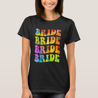 T-shirt Bride I Do Crew Tie Dye Bachelorette Party Bride B