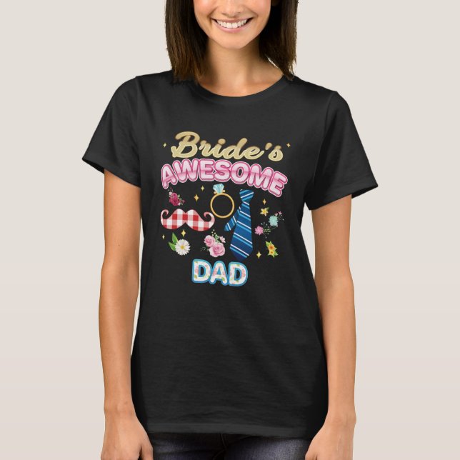 T-shirt Bride s Awesome Dad Matching Family Happy Wedding  (Devant)