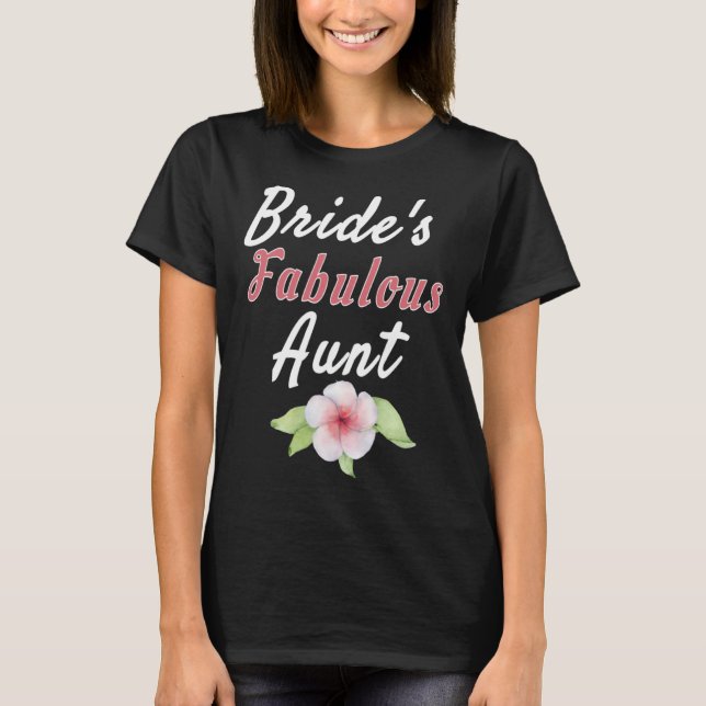 T-shirt Bride s Fabulous Aunt (Devant)