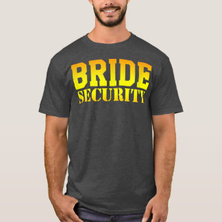 T-shirt Bride Security Wedding Bridal Shower Bachelorette 