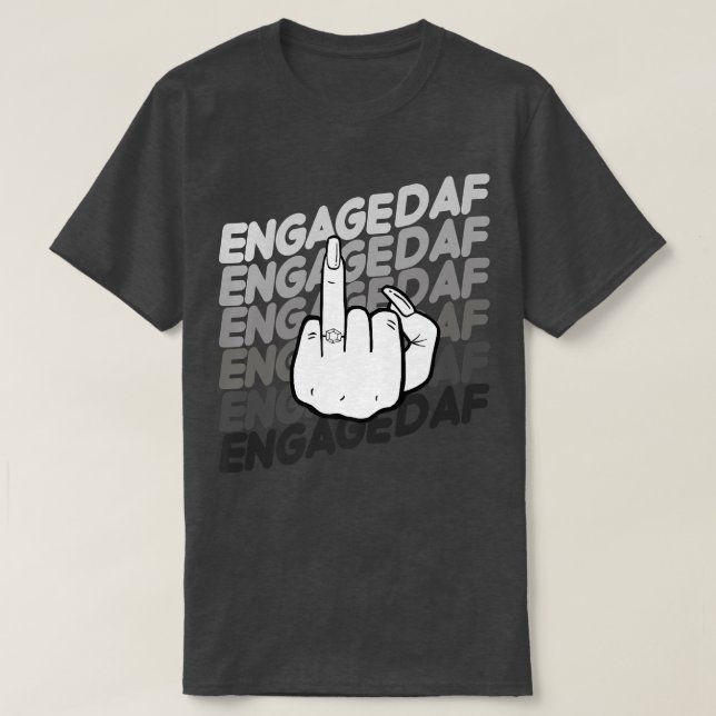 T-shirt Bride To Be Engaged AF Wedding Ring Future Mrs  (Design devant)