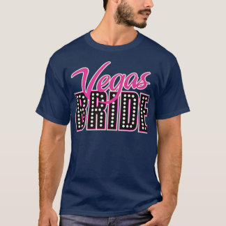 T-shirt Bridesmaiers Team Bride Groom Bride Vegas Bride Te