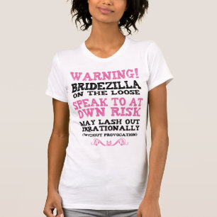 T-shirt Bridezilla Sur La Perte