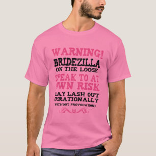 T-shirt Bridezilla Sur La Perte