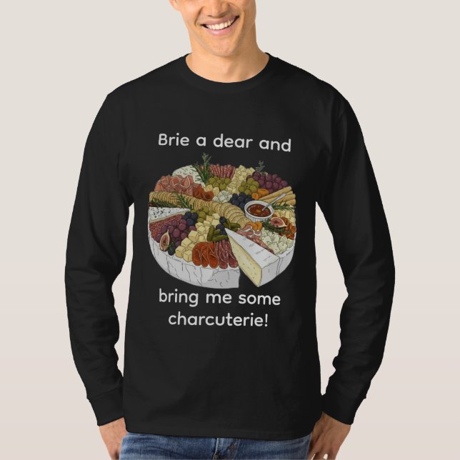 T-shirt "Brie a Dear" Funny Charcuterie (Devant)